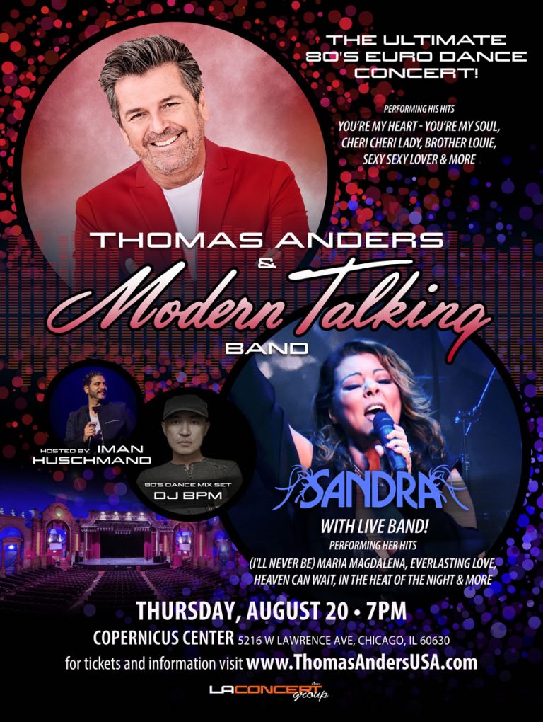 Thomas Anders & Modern Talking Band & Sandra – Live in Boston! AUG 15 ...